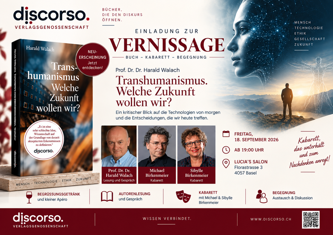 Transhumanismus. Welche Zukunft wollen wir - Einladung zur Vernissage in Basel am 18.09.2026